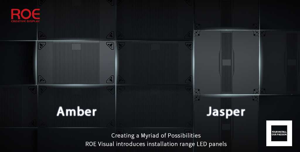 Amber and Jasper are designed for fixed installation and AV integration