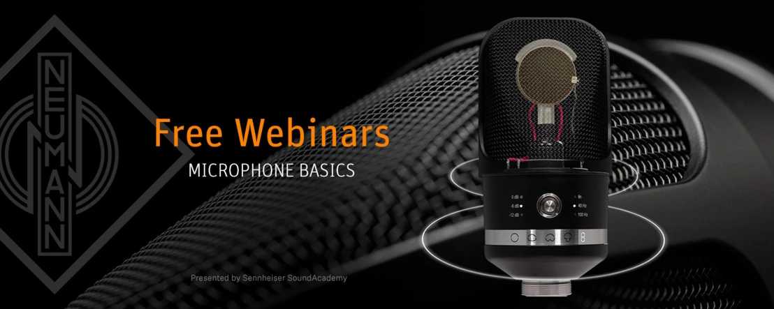 Neumann will be offering detailed webinars on the basics of microphone technology