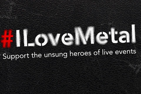 The #ILoveMetal campaign supports the UK’s live event workers