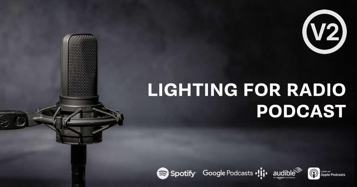 Each episode will talk to some of the industry's leading lighting experts