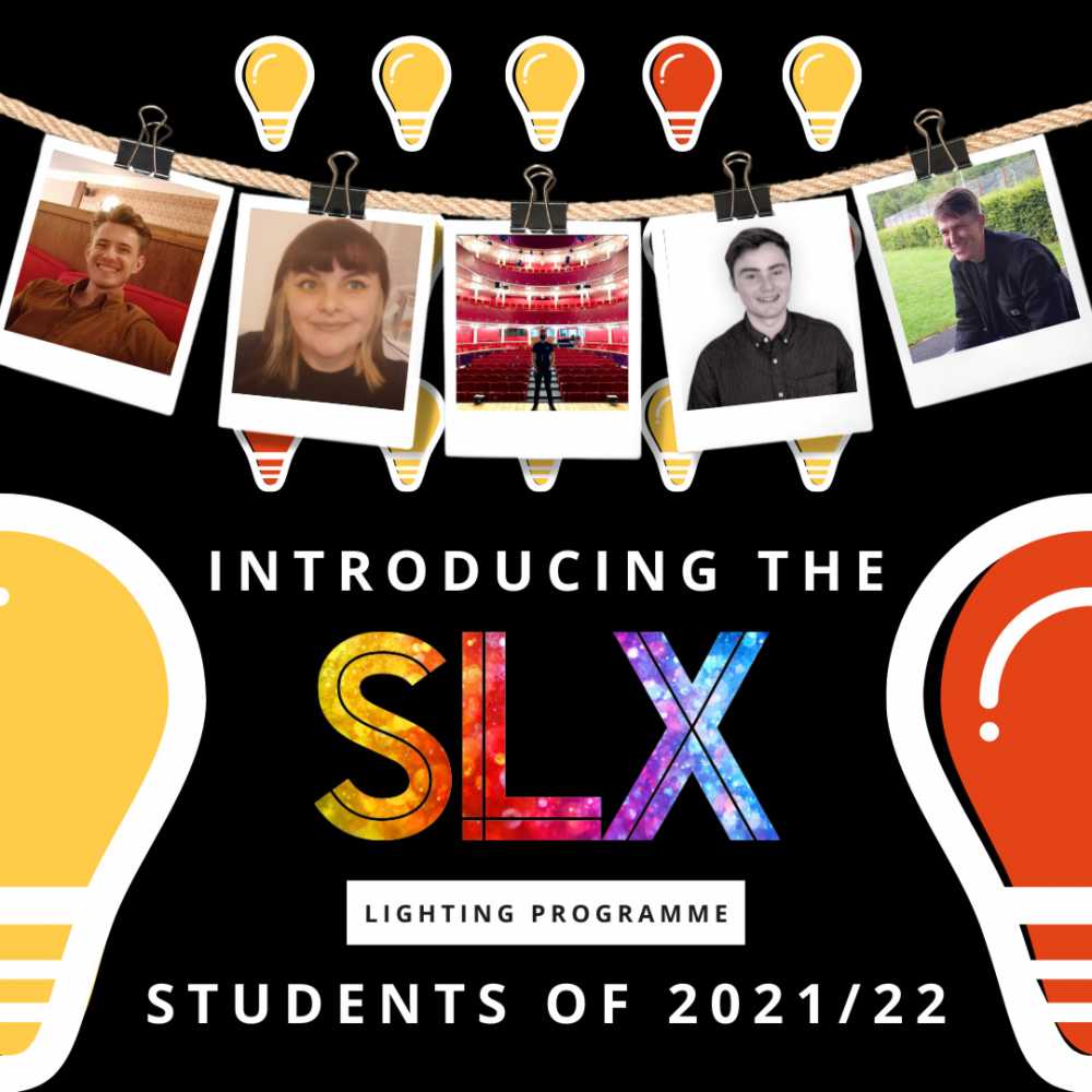This year’s SLX Lighting Programme students