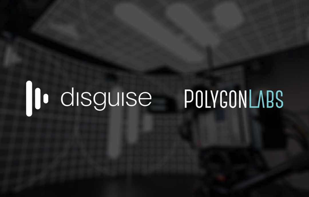 disguise and Polygon Labs will be working together to build out an integrated workflow