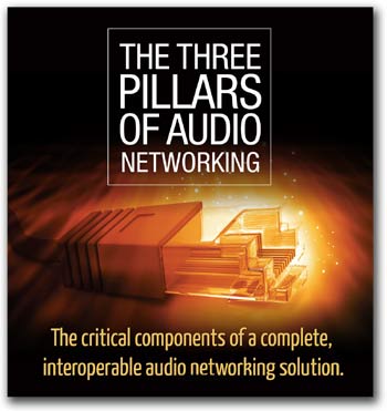 Whitepaper reveals The Three Pillars of Audio Networking - LSi Online