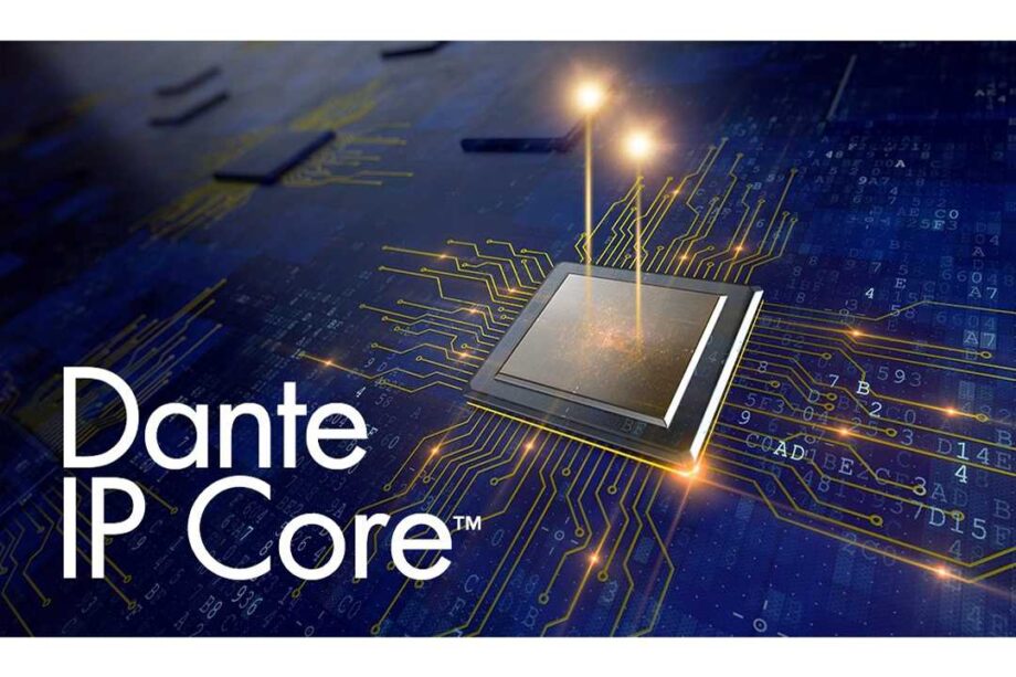 Audinate releases Dante IP Core - LSi Online
