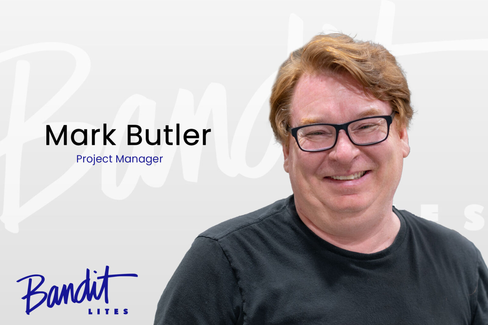 Mark Butzer Bandit appoints Butler as project manager - LSi Online